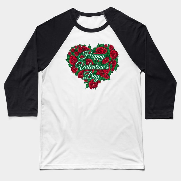 happy valentine day roses heart Baseball T-Shirt by Mako Design 